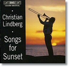 Christian Lindberg 석양을 위한 노래들 - 트롬본으로 듣는 유명 클래식 선율 (Songs For Sunset)