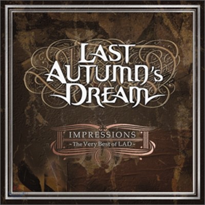 Last Autumn&#39;s Dream - Impressions ~ The Very Best Of LAD