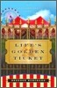 Life's Golden Ticket : An Inspirational Novel