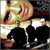Klazz Brothers & Edson Cordeiro (클라츠 브라더스 & 에드슨 코르데이로) - Klazz Meets The Voice