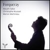 Atsushi Sakai / Christophe Rousset 앙트완 포르크레: 비올 작품집 (Antoine Forqueray: Pieces de Viole) 사카이 아츠시, 크리스토프 루세