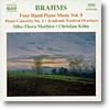 브람스: 네 손을 위한 피아노 음악 9집 (Brahms: Four Hand Piano Music, Volume 9)