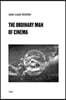 The Ordinary Man of Cinema