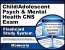 Child/Adolescent Psych & Mental Health CNS Exam Flashcard Study System