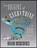The Origins of Everything in 100 Pages (more or less)