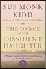 The Dance of the Dissident Daughter: A Woman's Journey from Christian Tradition to the Sacred Feminine