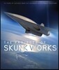 The Projects of Skunk Works