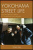 Yokohama Street Life: The Precarious Career of a Japanese Day Laborer