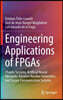 Engineering Applications of FPGAs: Chaotic Systems, Artificial Neural Networks, Random Number Generators, and Secure Communication Systems