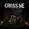 Cross Me - Forever Cursed (7inch Single LP)