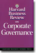 Harvard Business Review on Corporate Governance