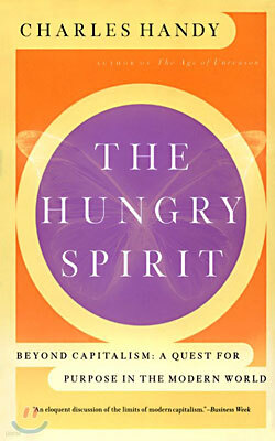The Hungry Spirit: Purpose in the Modern World