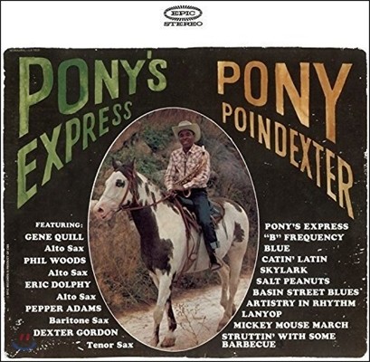 Pony Poindexter featuring Eric Dolphy (포니 포인덱스터, 에릭 돌피) - Pony's Express