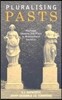 Pluralising Pasts: Heritage, Identity and Place in Multicultural Societies