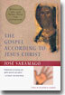 The Gospel According to Jesus Christ