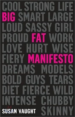 Big Fat Manifesto