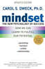 Mindset: The New Psychology of Success