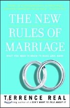 The New Rules of Marriage: What You Need to Know to Make Love Work