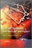 Circuit Systems With Matlab and Pspice