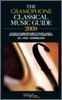 The Gramophone Classical Music Guide 2008
