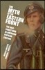 The Myth of the Eastern Front: The Nazi-Soviet War in American Popular Culture