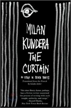 The Curtain: An Essay in Seven Parts