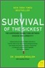 Survival of the Sickest: The Surprising Connections Between Disease and Longevity