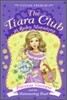 The Tiara Club #15 : Princess Georgia and the Shimmering Pearl