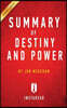 Summary of Destiny and Power: by Jon Meacham Includes Analysis