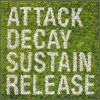 Simian Mobile Disco - Attack Decay Sustain Release