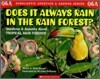 [Scholastic Q&A] Does It Always Rain in the Rain Forest? : Questions & Answers about Tropical Rain Forests