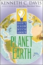 Don't Know Much About the Planet Earth