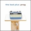 The Bad Plus - Prog