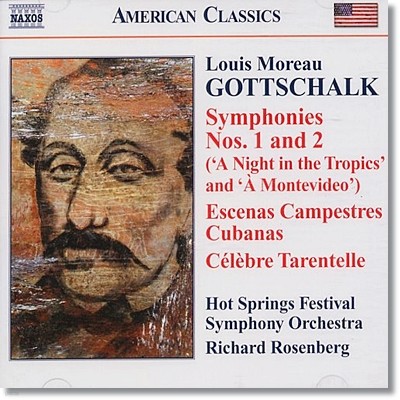 Richard Rosenberg 고트샬크: 관현악 작품 전곡집 - 교향곡 1,2번 (Louis Moreau Gottschalk: Complete Works for Orchestra)