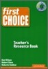 First Choice : Teacher's Resource Book with CD-ROM