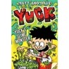 Yuck : Yuck's Slime Monster and Yuck's Gross Party