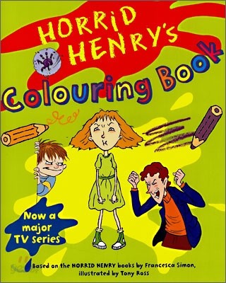 Horrid Henry&#39;s Colouring Book