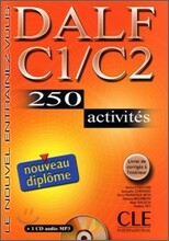 DALF C1/C2 : 250 Activites with CD MP3, Corriges