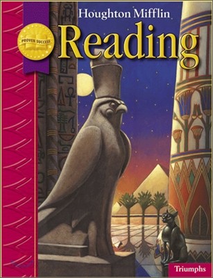 [Houghton Mifflin Reading] Grade 6 Triumphs : Student&#39;s Book (2008 Edition)