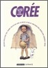 La Coree vue par 12 auteurs