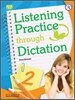 Listening Practice Through Dictation 2 : Student's Book with CD