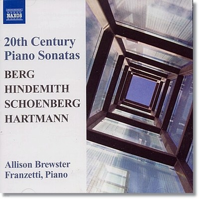 Allison Brewster Franzetti 베르크 / 힌데미트 / 쇤베르크 / 하르트만 : 피아노소나타 (Berg / Hindemith / Schoenberg / Hartmann: Piano Sonatas) 