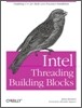 Intel Threading Building Blocks: Outfitting C++ for Multi-Core Processor Parallelism