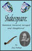 Shakespeare: Slammed, Smeared, Savaged and Slaughtered