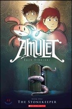 The Stonekeeper: A Graphic Novel (Amulet #1)