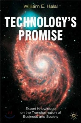 Technology&#39;s Promise: Expert Knowledge on the Transformation of Business and Society