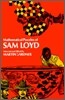 Mathematical Puzzles of Sam Loyd
