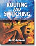 Routing and Switching: Time of Convergence? (Hardcover)