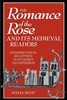 The Romance of the Rose and its Medieval Readers