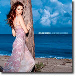 Celine Dion - A New Day Has Come